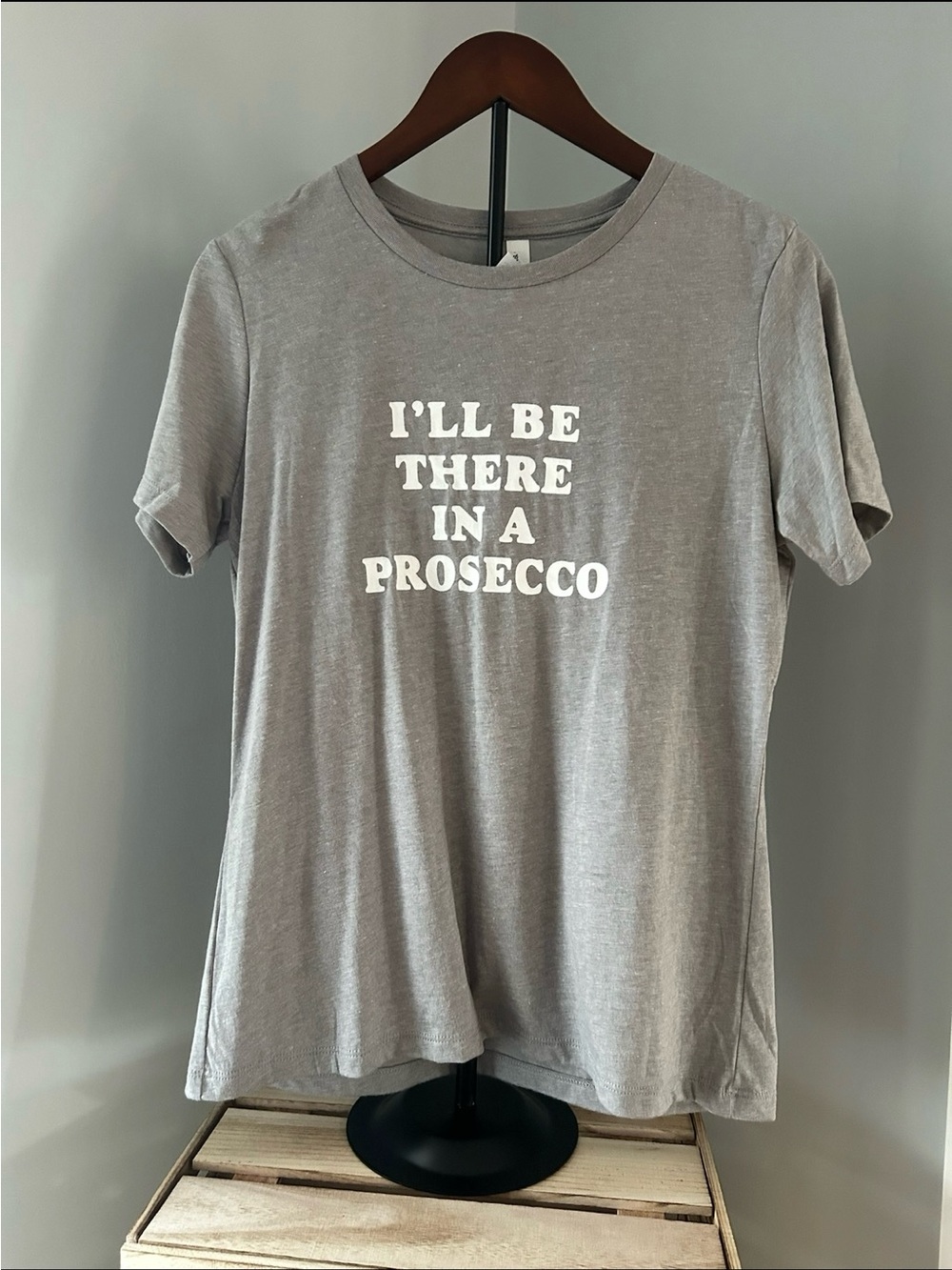NEW "I'll Be There In A Prosecco" Grey Graphic Tee